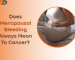 Menopausal Bleeding