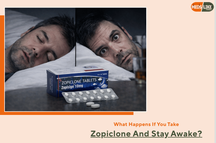 What Happens If You Take Zopiclone And Stay Awake