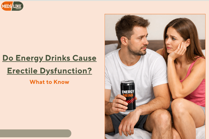 Do Energy Drinks Cause Erectile Dysfunction