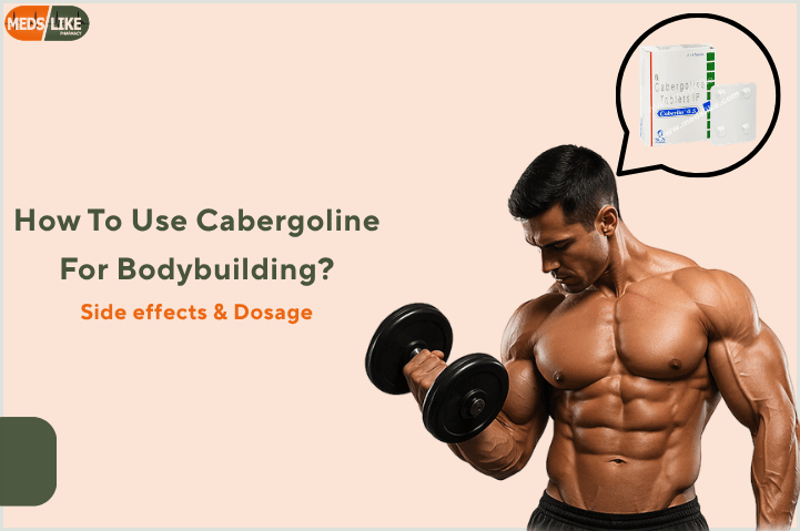 Cabergoline For Bodybuilding