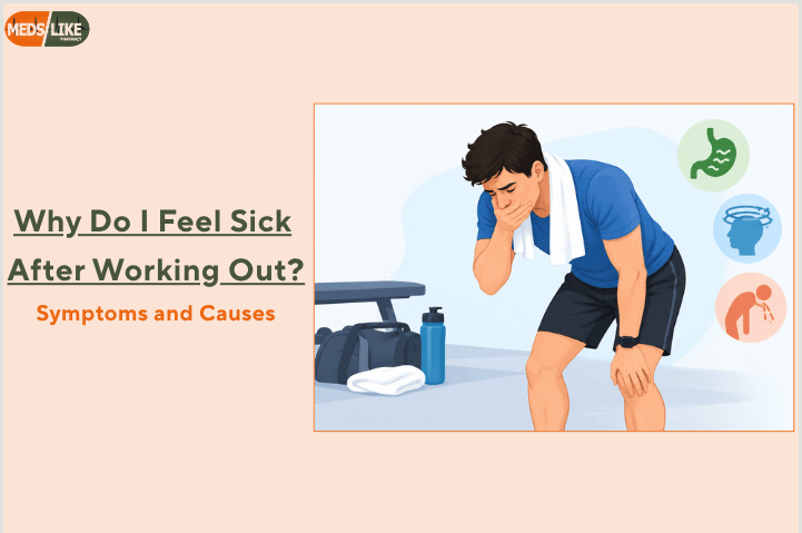 Why Do I Feel Sick After Working Out